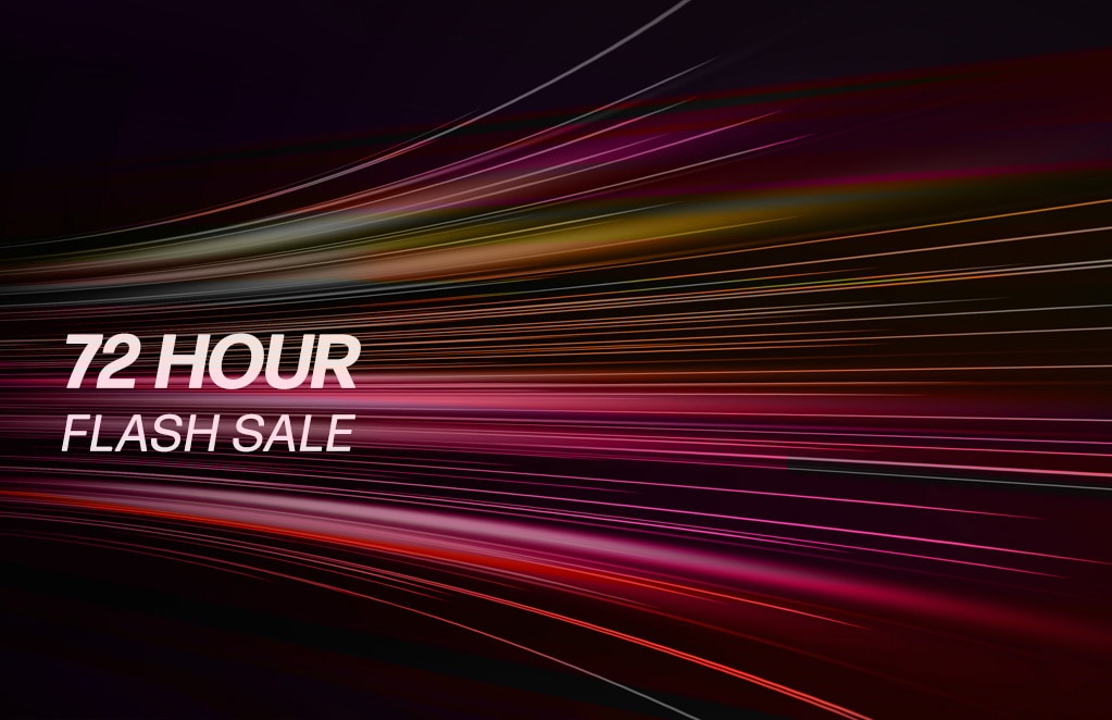 72 Hours Flash Sale! Shop our best deals.